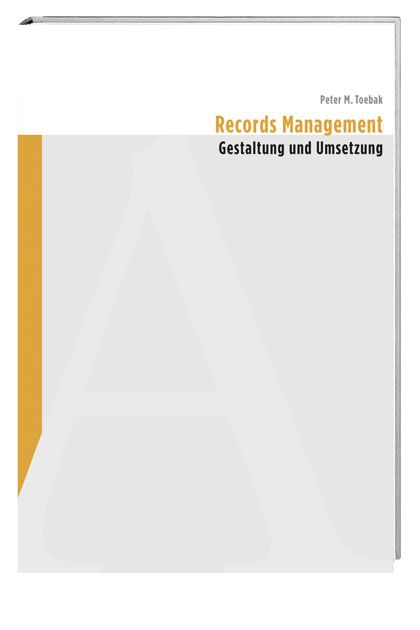 Produktbild: Records Management &ndash; Gestaltung und Umsetzung
