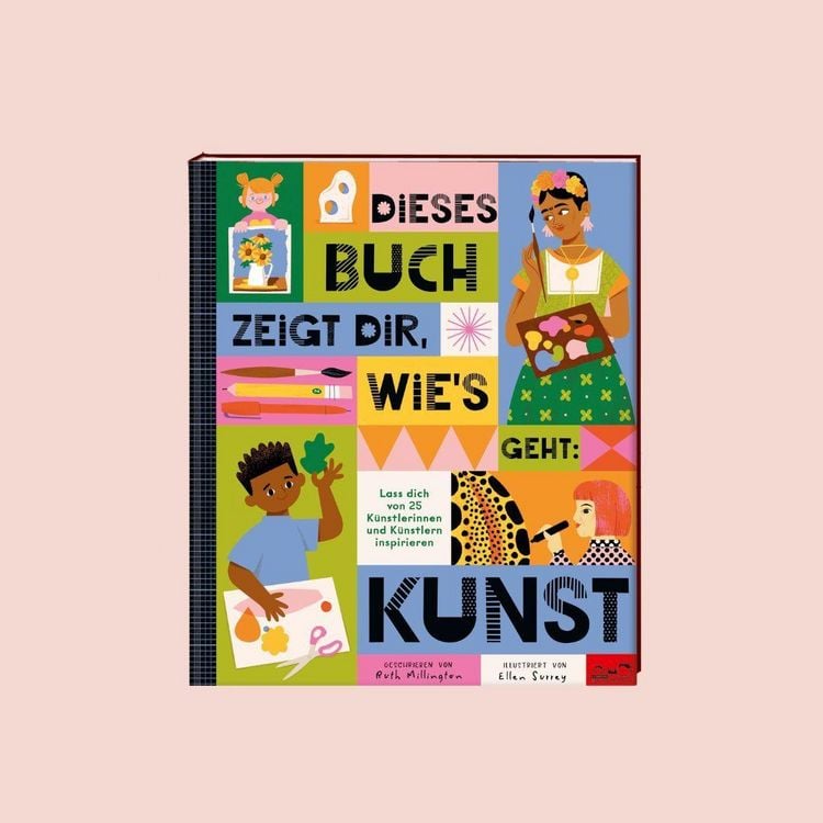 Produktbild: Dieses Buch zeigt dir, wie&rsquo;s geht: Kunst