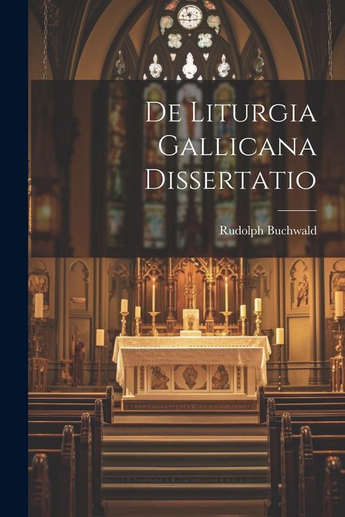 Produktbild: De Liturgia Gallicana Dissertatio