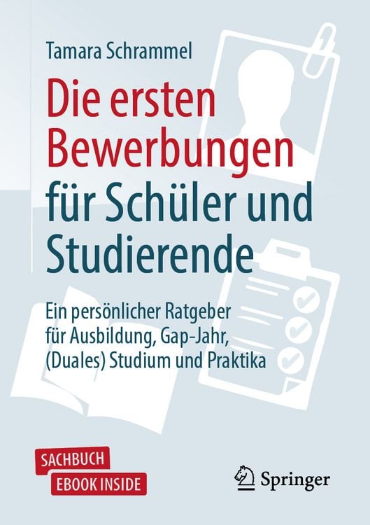 Produktbild: Die ersten Bewerbungen f&uuml;r Sch&uuml;ler und Studierende