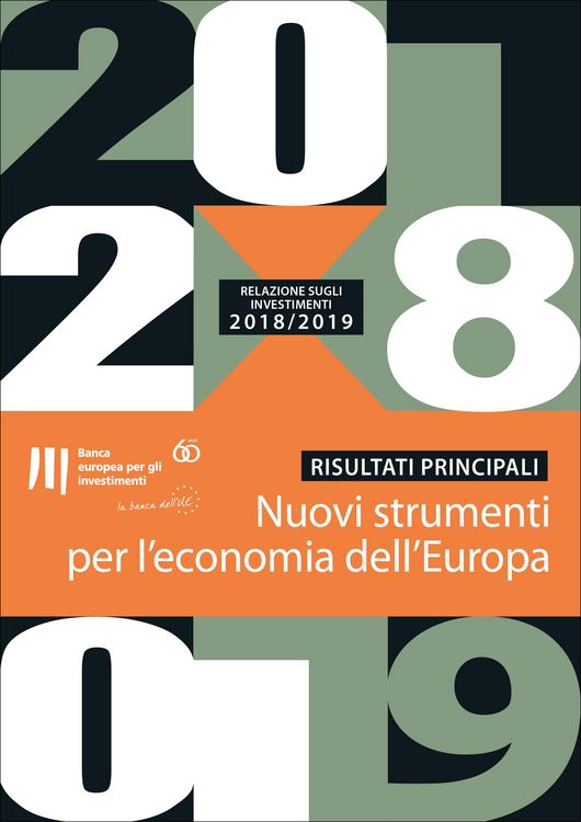 Produktbild: Relazione della BEI sugli investimenti 2018/2019: "Nuovi strumenti per l'economia dell'Europa" - Principali risultanze