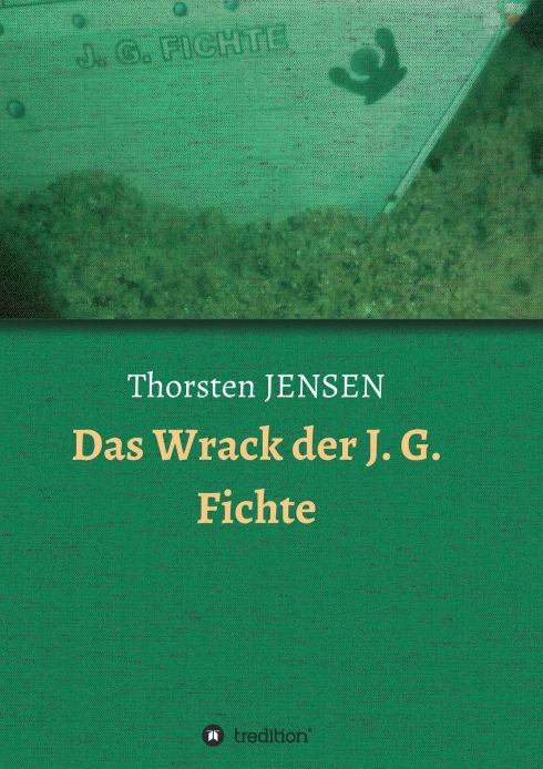 Produktbild: Das Wrack der J. G. Fichte