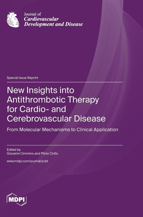 Produktbild: New Insights into Antithrombotic Therapy for Cardio- and Cerebrovascular Disease