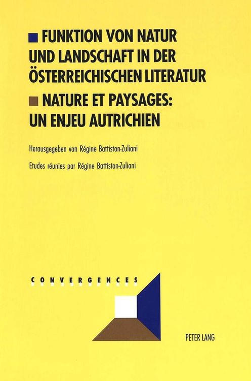 Produktbild: Funktion von Natur und Landschaft in der &ouml;sterreichischen Literatur- Nature et paysages: un enjeu autrichien