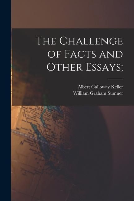 Produktbild: The Challenge of Facts and Other Essays;