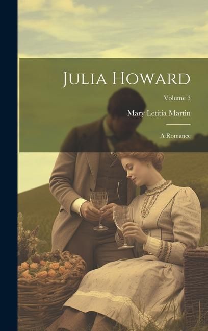 Produktbild: Julia Howard: A Romance; Volume 3
