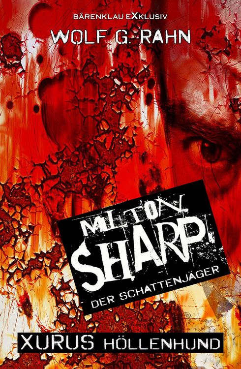 Produktbild: Milton Sharp, der Schattenj&auml;ger - Xurus H&ouml;llenhund
