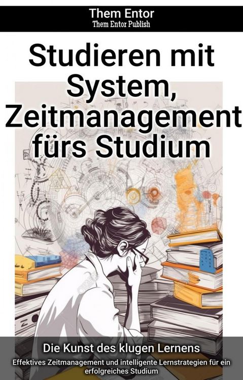 Produktbild: Studieren mit System, Zeitmanagement f&uuml;rs Studium