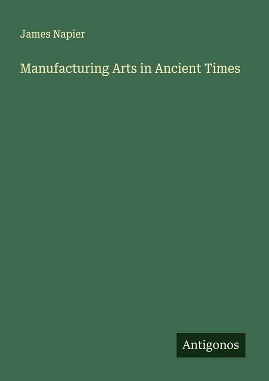 Produktbild: Manufacturing Arts in Ancient Times