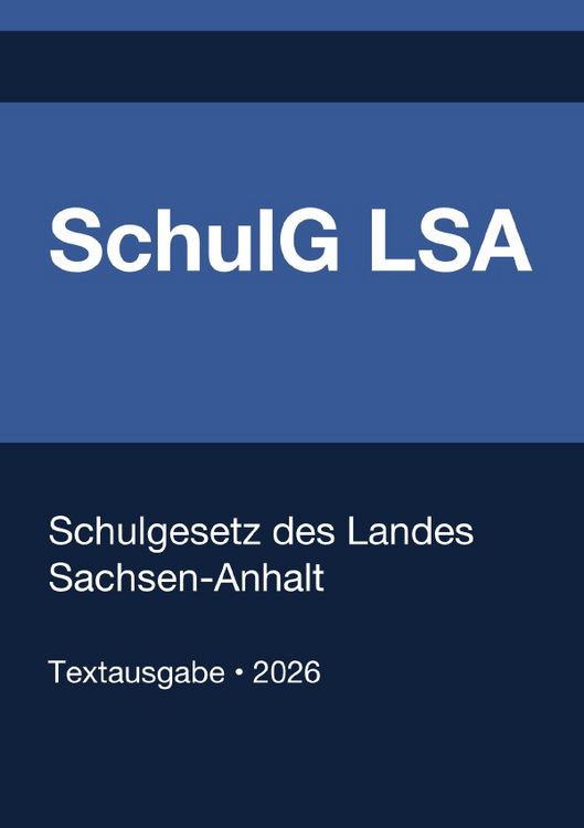 Produktbild: SchulG LSA - Schulgesetz Sachsen-Anhalt
