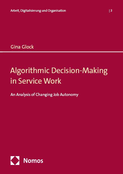 Produktbild: Algorithmic Decision-Making in Service Work