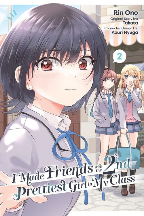 Produktbild: I Made Friends with the Second Prettiest Girl in My Class, Vol. 2