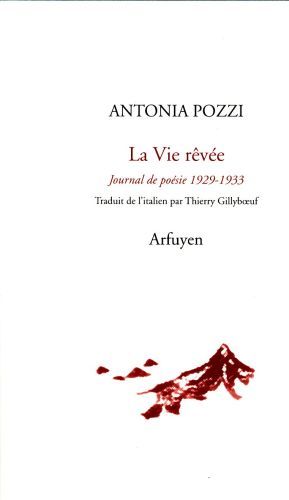 Produktbild: La vie r&ecirc;v&eacute;e : journal de po&eacute;sie 1929-1933