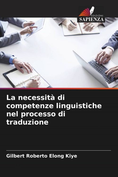 Produktbild: La necessit&agrave; di competenze linguistiche nel processo di traduzione