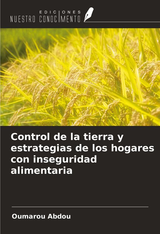 Produktbild: Control de la tierra y estrategias de los hogares con inseguridad alimentaria
