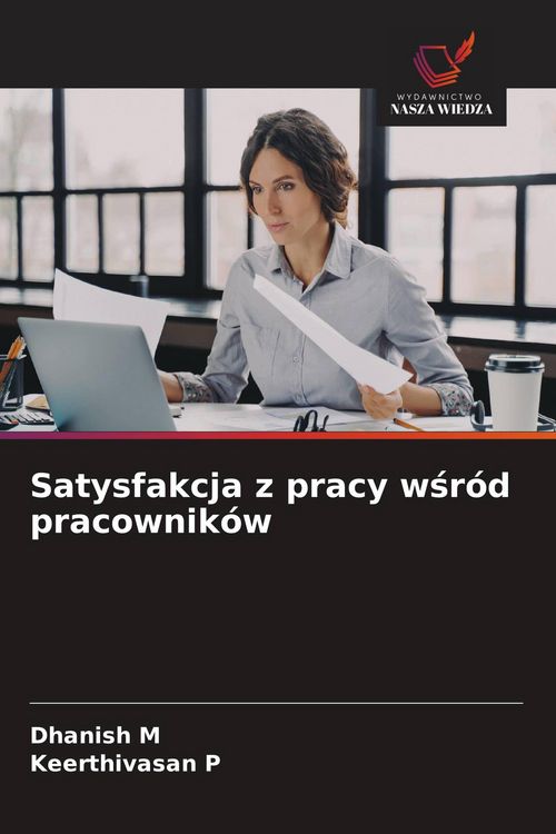 Produktbild: Satysfakcja z pracy w&iquest;r&oacute;d pracownik&oacute;w