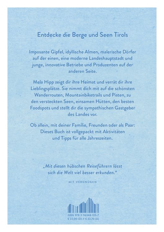 Reisehandbuch Tirol für alle Jahreszeiten - Tirol Reiseführer