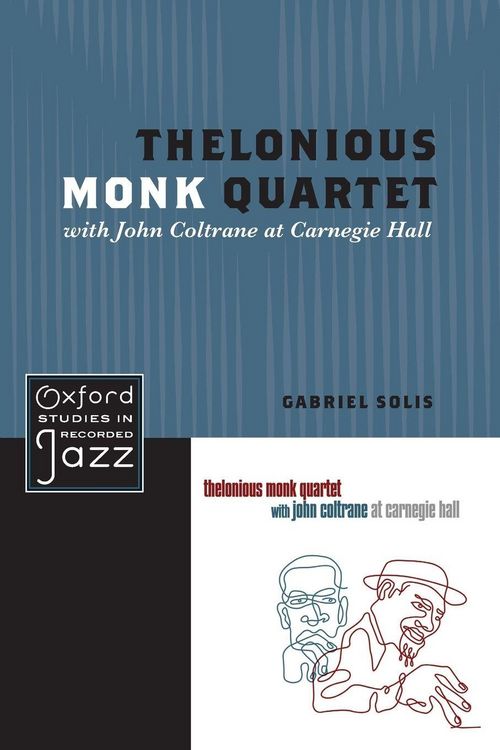 Produktbild: Thelonious Monk Quartet Featuring John Coltrane at Carnegie Hall