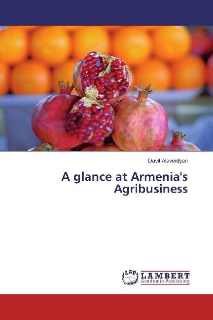 Produktbild: A glance at Armenia's Agribusiness