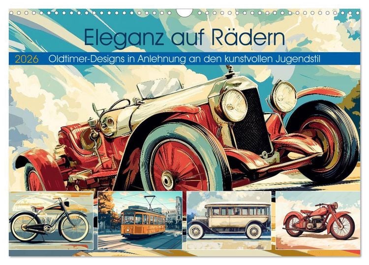Produktbild: Eleganz auf R&auml;dern (Wandkalender 2026 DIN A3 quer), CALVENDO Monatskalender
