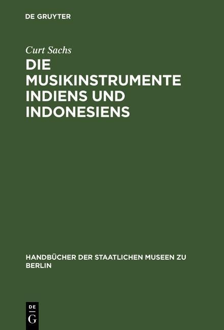 Produktbild: Die Musikinstrumente Indiens und Indonesiens