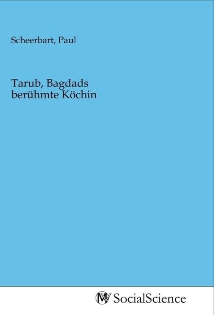 Produktbild: Tarub, Bagdads ber&uuml;hmte K&ouml;chin