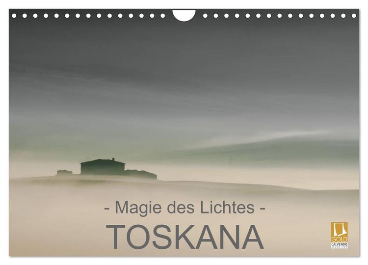 Produktbild: &ndash; Magie des Lichtes &ndash; TOSKANA (Wandkalender 2026 DIN A4 quer), CALVENDO Monatskalender