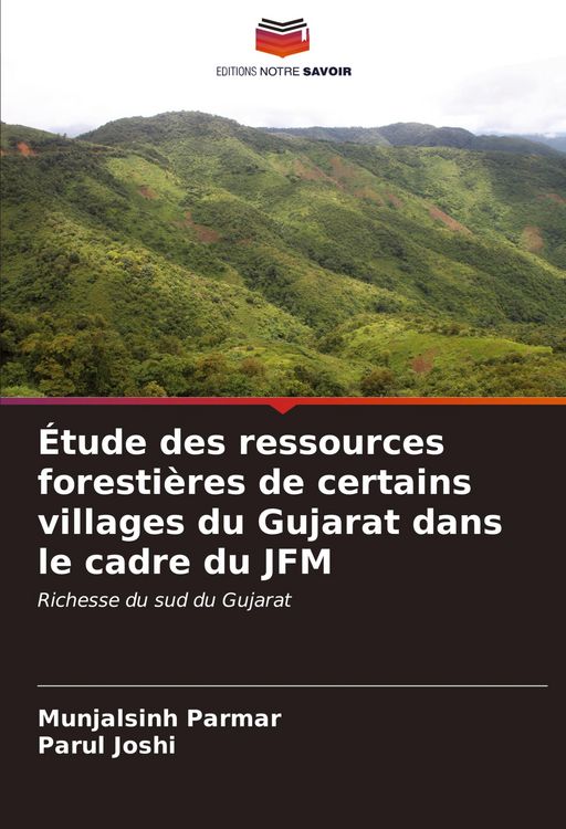 Produktbild: &Eacute;tude des ressources foresti&egrave;res de certains villages du Gujarat dans le cadre du JFM