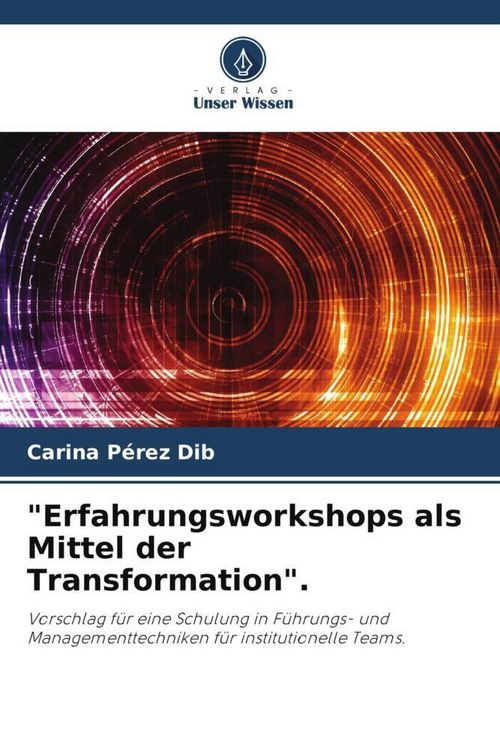 Produktbild: "Erfahrungsworkshops als Mittel der Transformation".