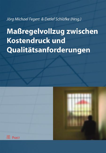 Produktbild: Ma&szlig;regelvollzug zwischen Kostendruck und Qualit&auml;tsanforderungen