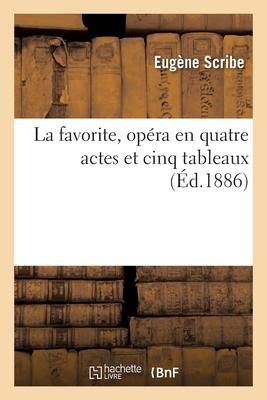 Produktbild: La favorite, op&eacute;ra en quatre actes et cinq tableaux