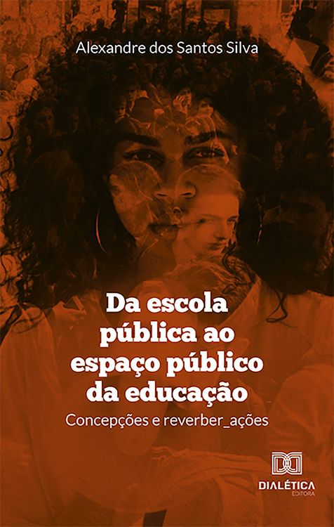 Produktbild: Da escola p&uacute;blica ao espa&ccedil;o p&uacute;blico da educa&ccedil;&atilde;o