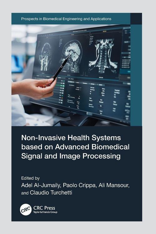 Produktbild: Non-Invasive Health Systems based on Advanced Biomedical Signal and Image Processing