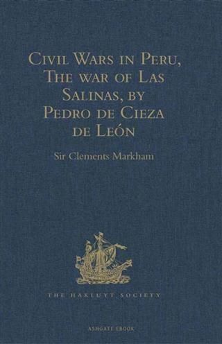 Produktbild: Civil Wars in Peru, The war of Las Salinas, by Pedro de Cieza de Leon