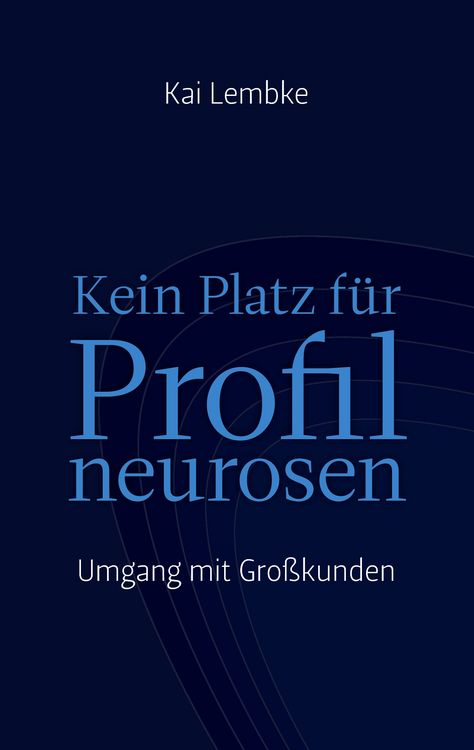 Produktbild: Kein Platz f&uuml;r Profilneurosen