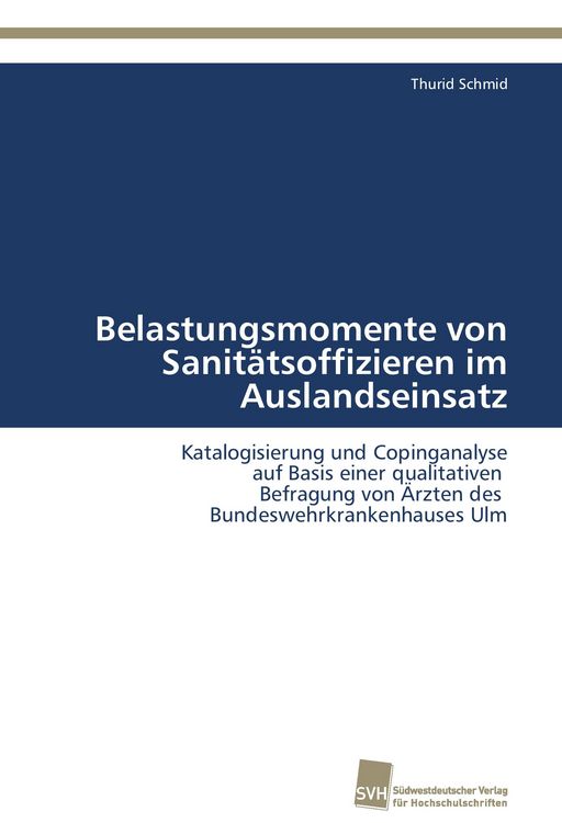 Produktbild: Belastungsmomente von Sanit&auml;tsoffizieren im Auslandseinsatz