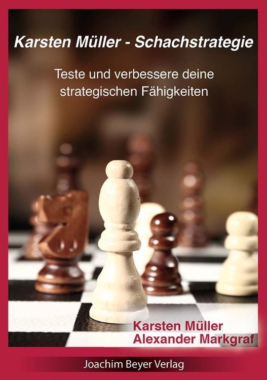 Bild vom Artikel Karsten Müller - Schachstrategie vom Autor Karsten Müller