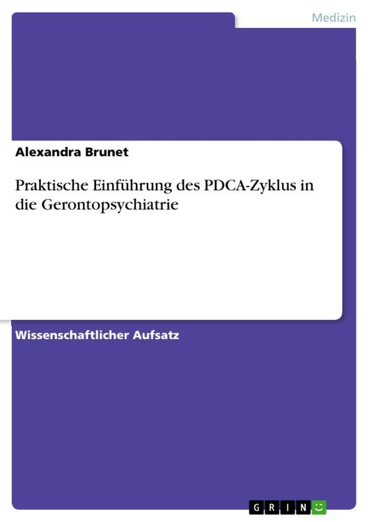 Produktbild: Praktische Einf&uuml;hrung des PDCA-Zyklus in die Gerontopsychiatrie