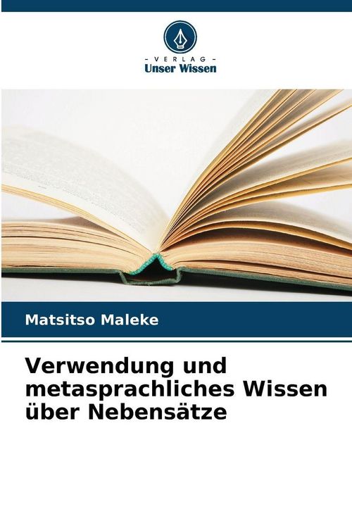 Produktbild: Verwendung und metasprachliches Wissen &uuml;ber Nebens&auml;tze