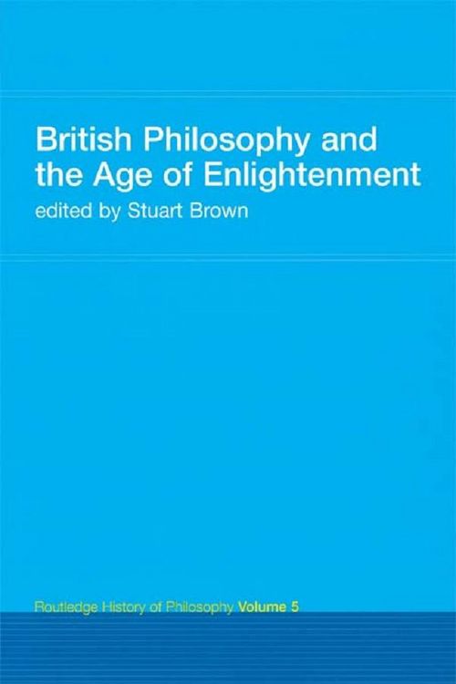 Produktbild: British Philosophy and the Age of Enlightenment