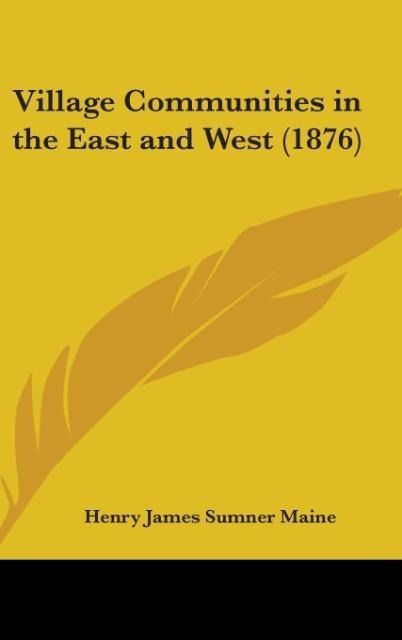 Produktbild: Village Communities In The East And West (1876)