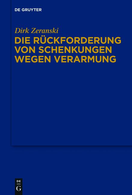 Produktbild: Die R&uuml;ckforderung von Schenkungen wegen Verarmung