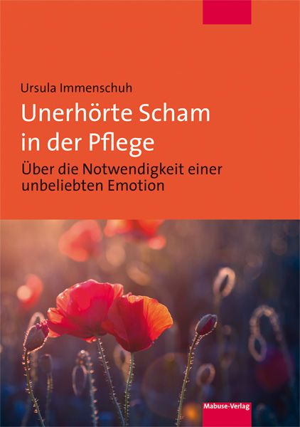 Produktbild: Unerh&ouml;rte Scham in der Pflege