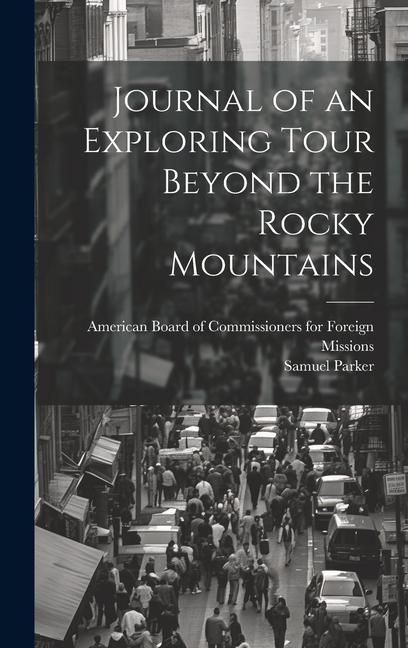 Produktbild: Journal of an Exploring Tour Beyond the Rocky Mountains