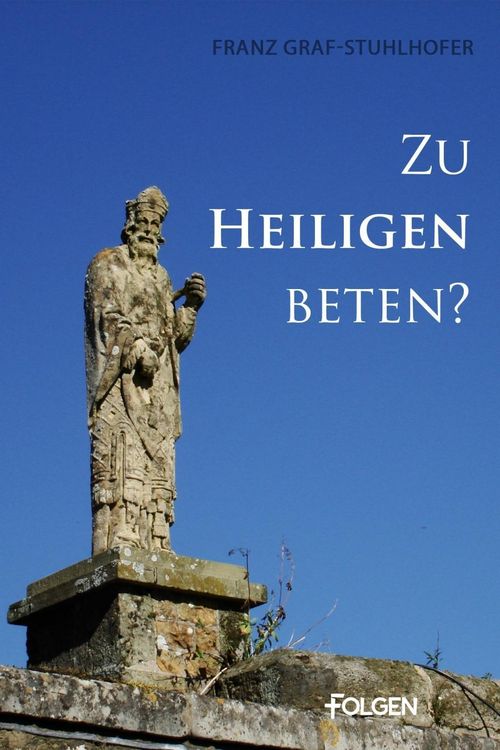 Produktbild: Zu Heiligen beten?