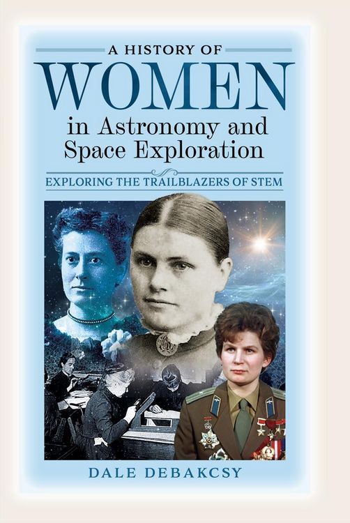 Produktbild: History of Women in Astronomy and Space Exploration