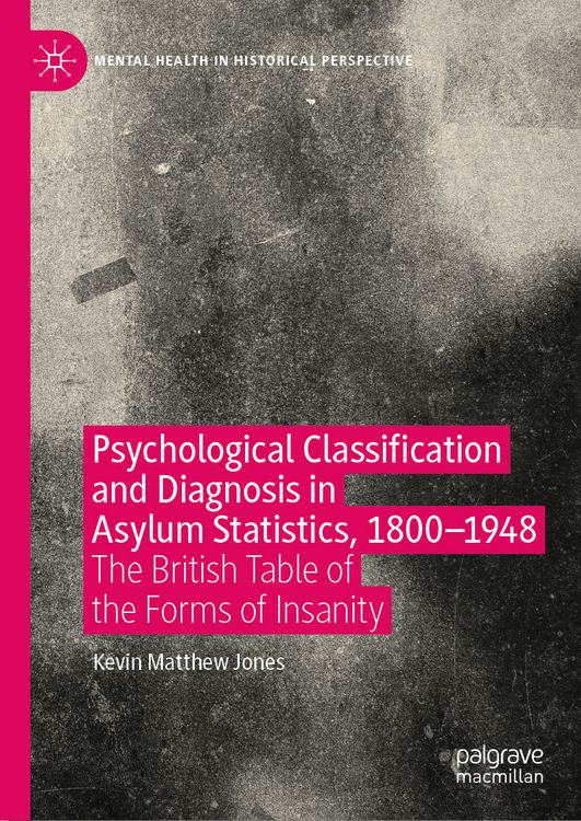 Produktbild: Psychological Classification and Diagnosis in Asylum Statistics, 1800 - 1948