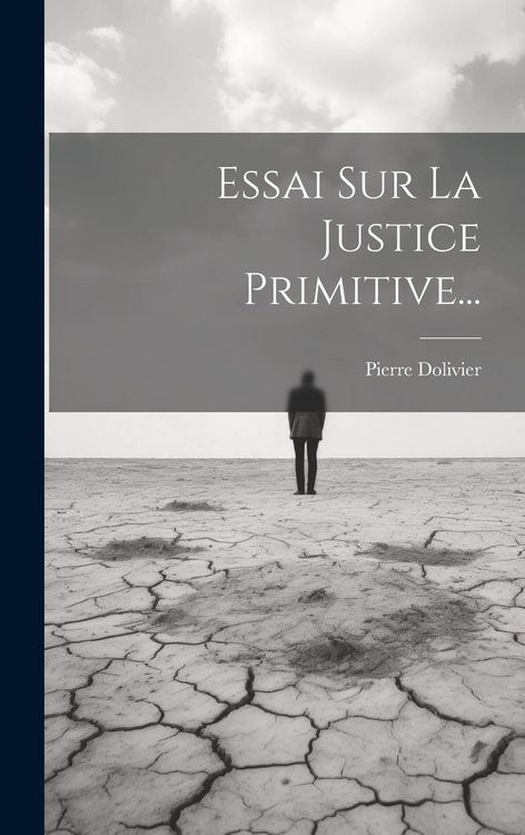Produktbild: Essai Sur La Justice Primitive...
