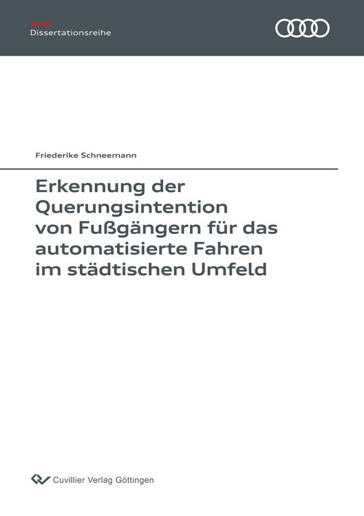 Produktbild: Erkennung der Querungsintention von Fu&szlig;g&auml;ngern f&uuml;r das automatisierte Fahren im st&auml;dtischen Umfeld (Band 134)