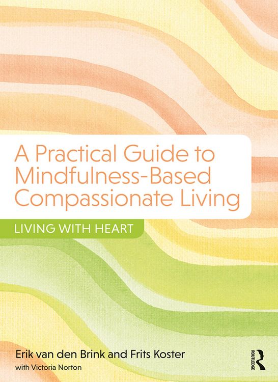 Produktbild: A Practical Guide to Mindfulness-Based Compassionate Living